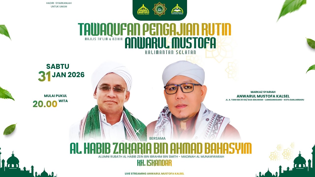 TAWAQUFAN PENGAJIAN RUTIN MALAM AHAD,  31 JAN 2026 | ASUHAN AL HABIB ZAKARIA BIN AHMAD BAHASYIM