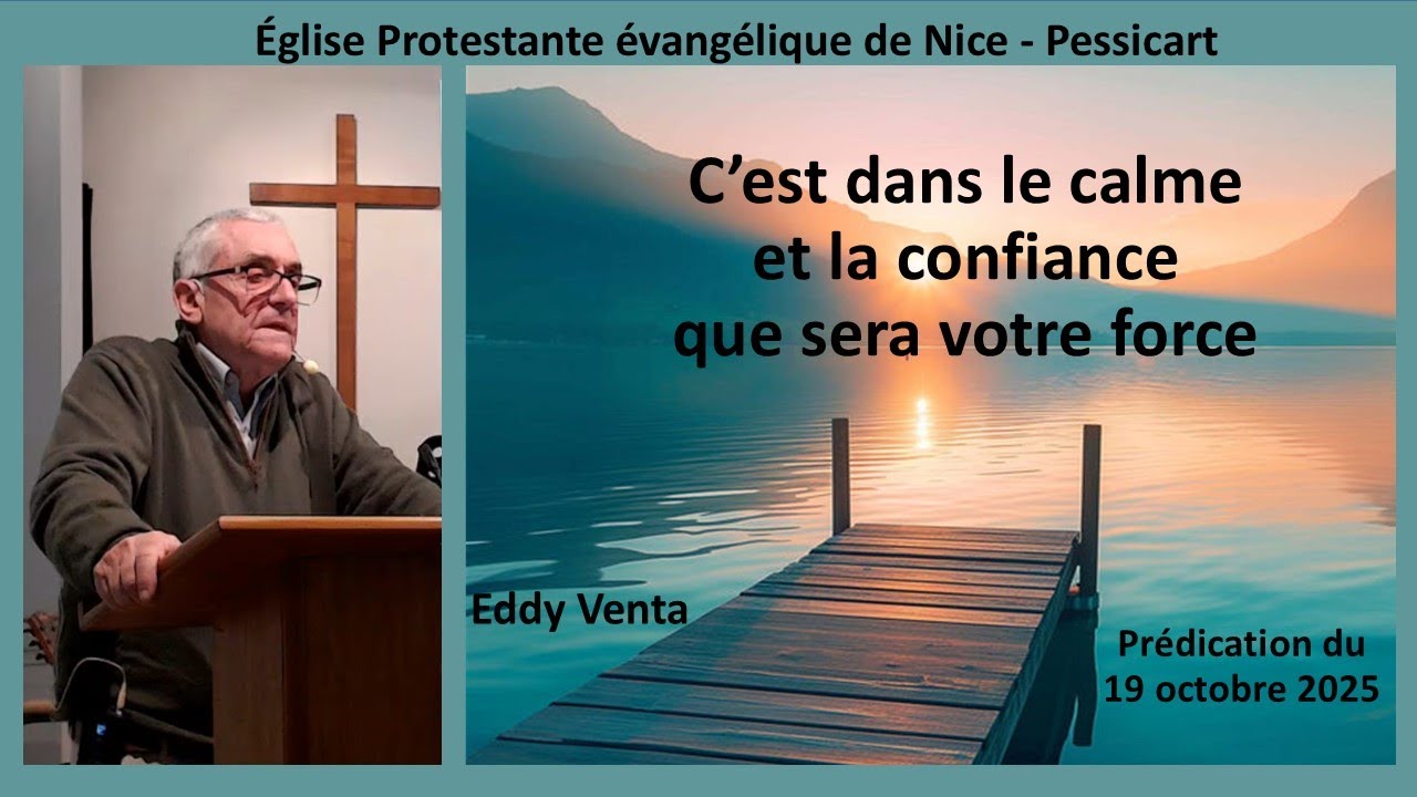 2025 10 19 - Eddy Venta - C’est dans le calme et la confiance que sera votre force