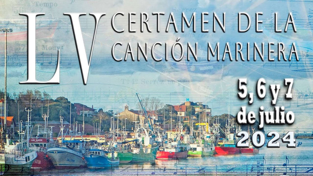 LV Certamen de la Canción Marinera 2024 | San Vicente de la Barquera