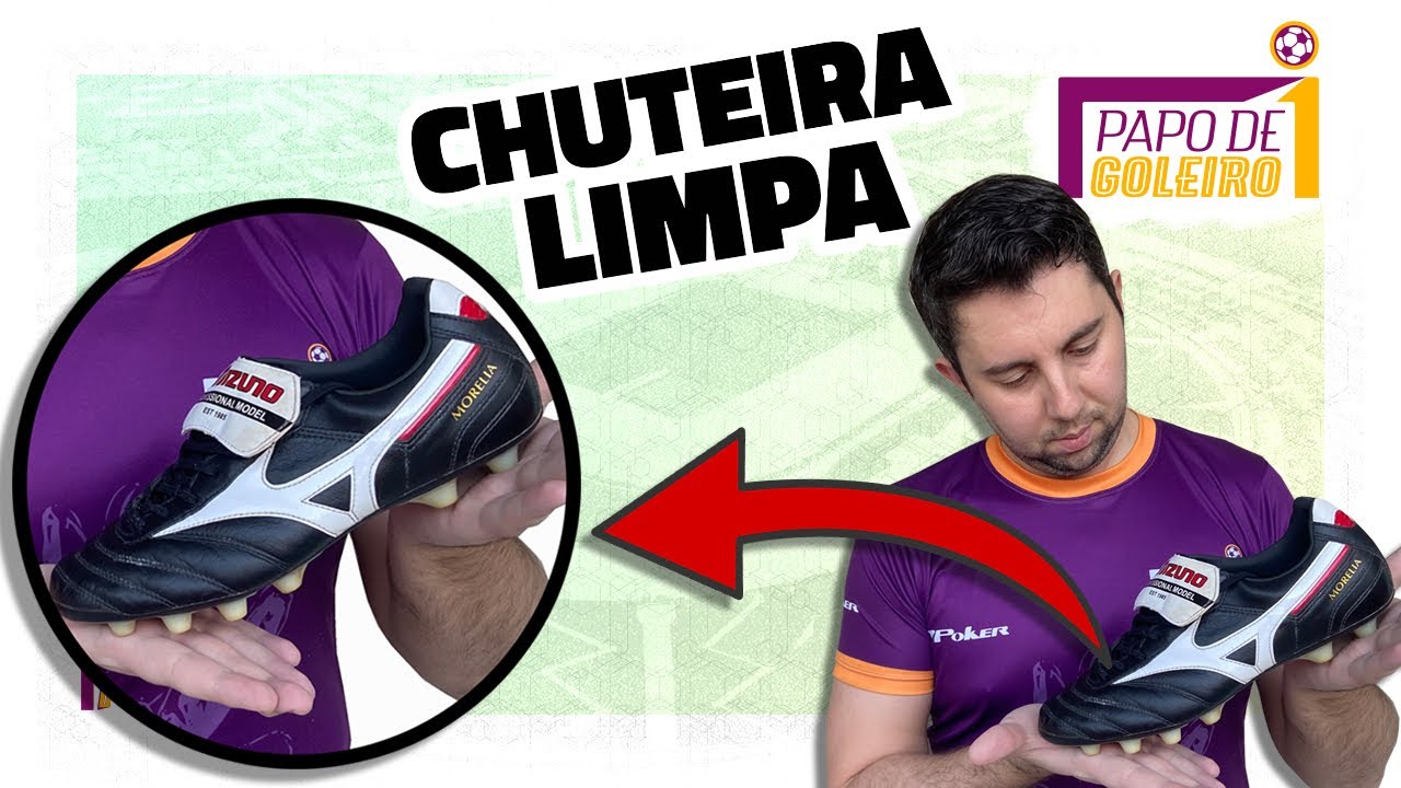 COMO LIMPAR E HIDRATAR SUA CHUTEIRA DE COURO - Papo de Goleiro