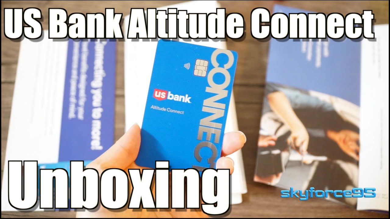 US Bank Altitude Connect Credit Card Application & Unboxing