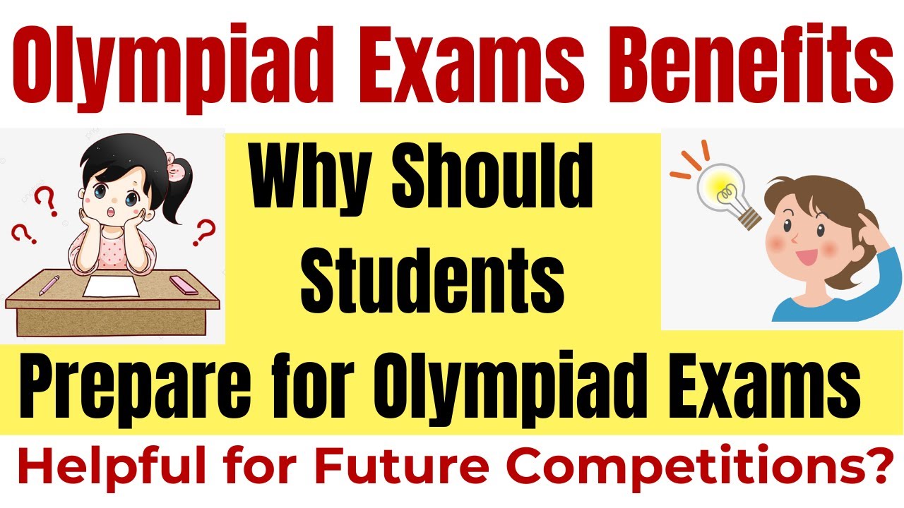 Benefits of Olympiad Exams | Should Your Child Prepare for Olympiad Exams |#olympiads #olympiadexam