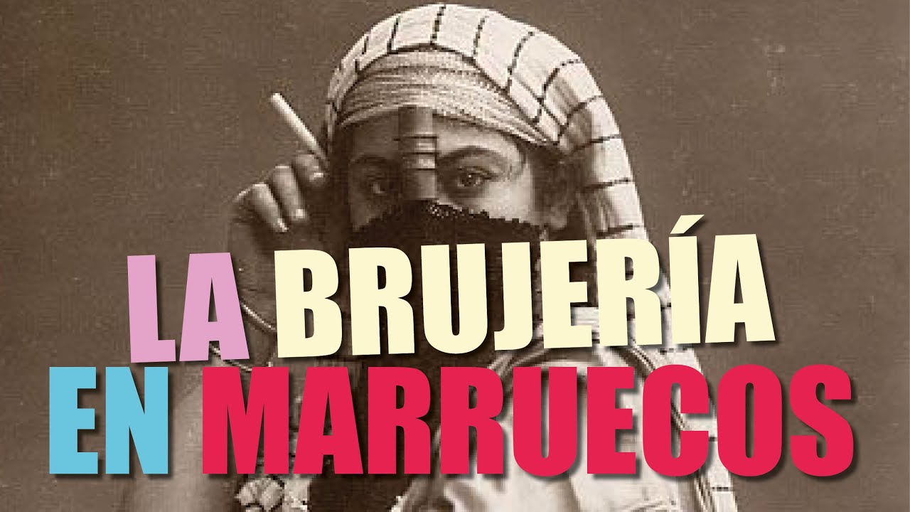 la brujeria en marruecos
