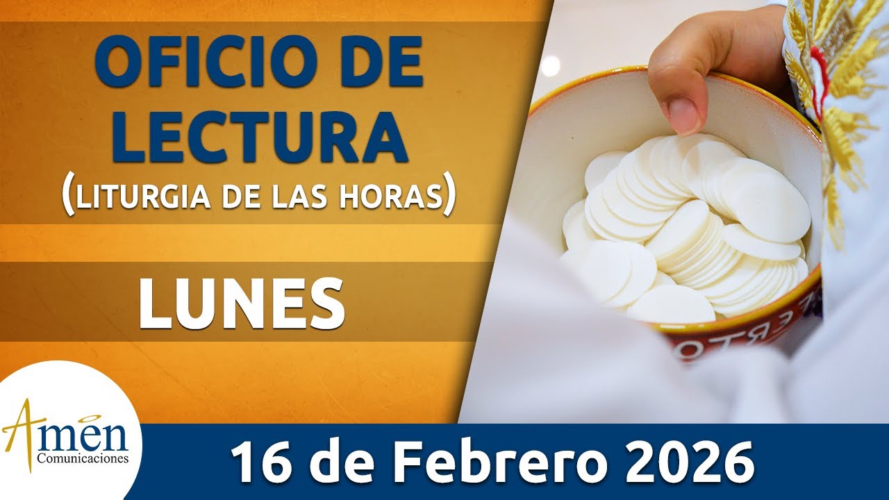 Oficio de Lectura de hoy Lunes 16 Febrero de 2026 l Padre Carlos Yepes l Católica l Dios