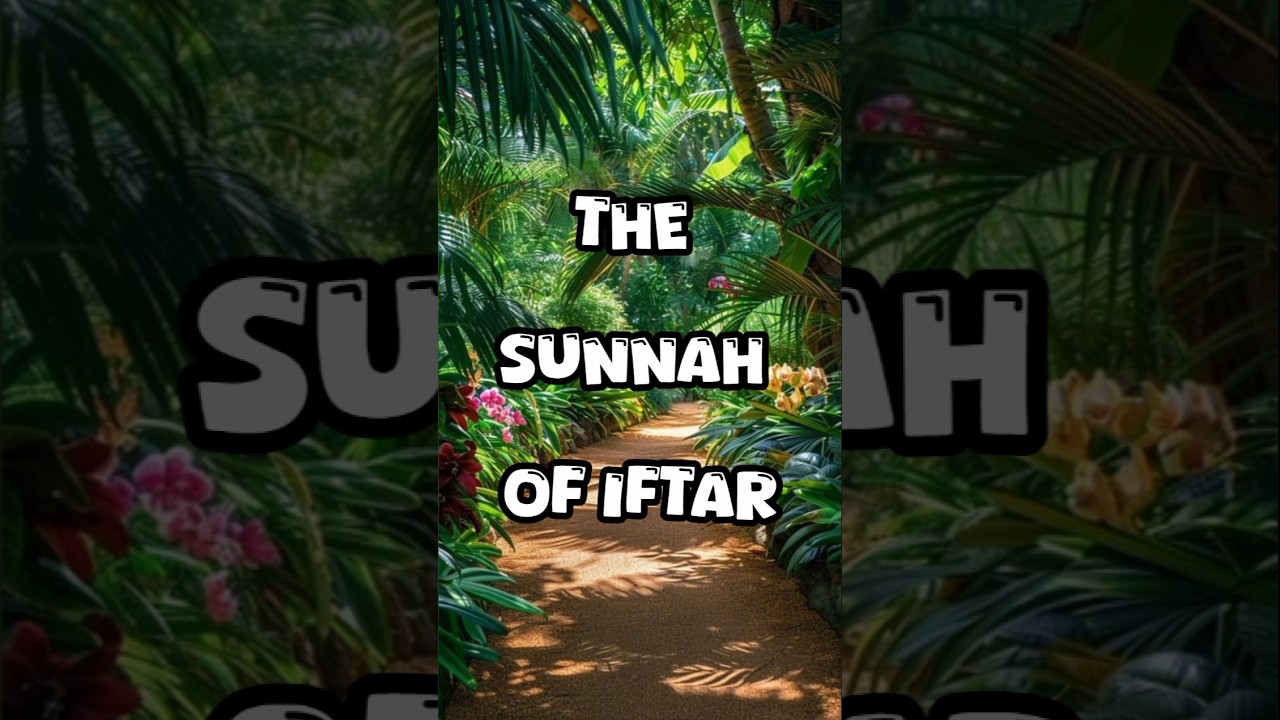 the sunnah of iftar ❤️💯😊#ytshort #islam #muslim #ramadanspecial