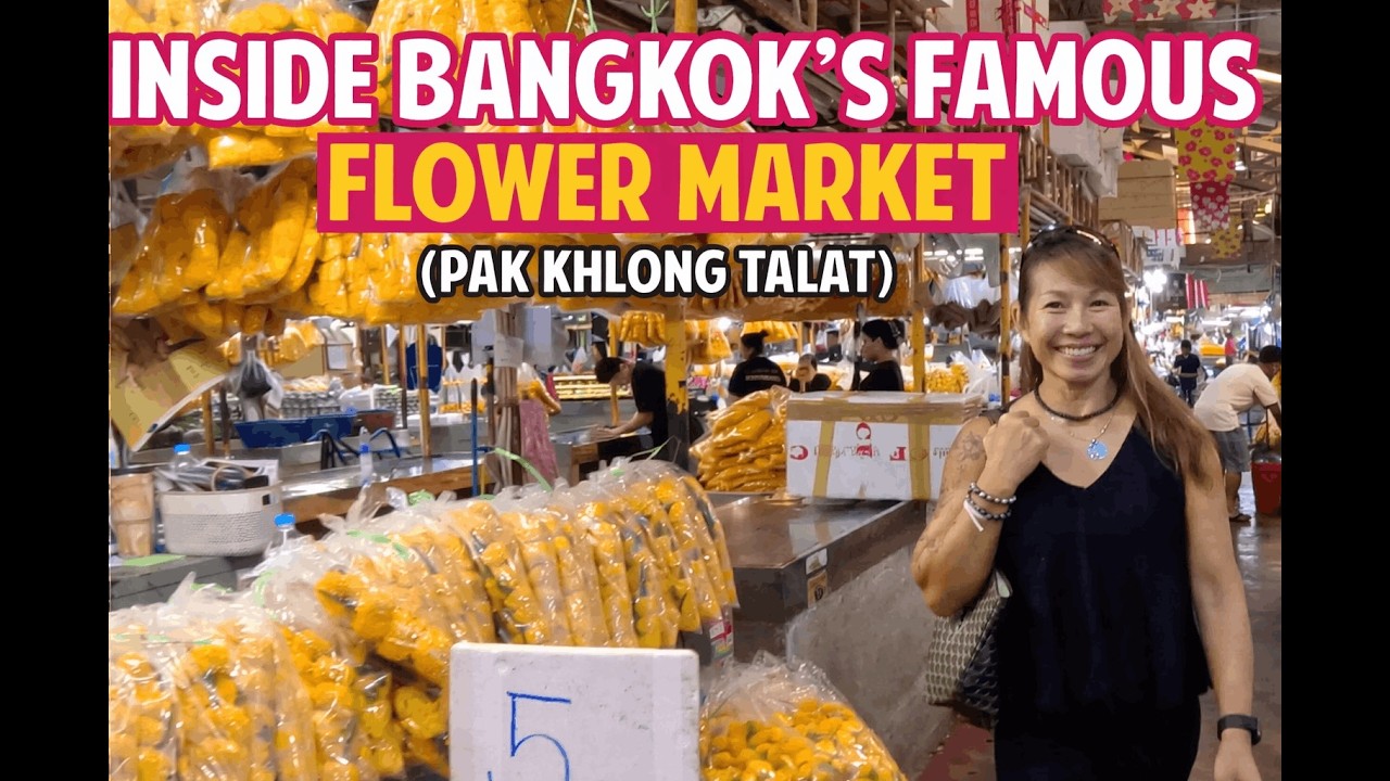 Bangkok Flower Market (Pak Khlong Talat)