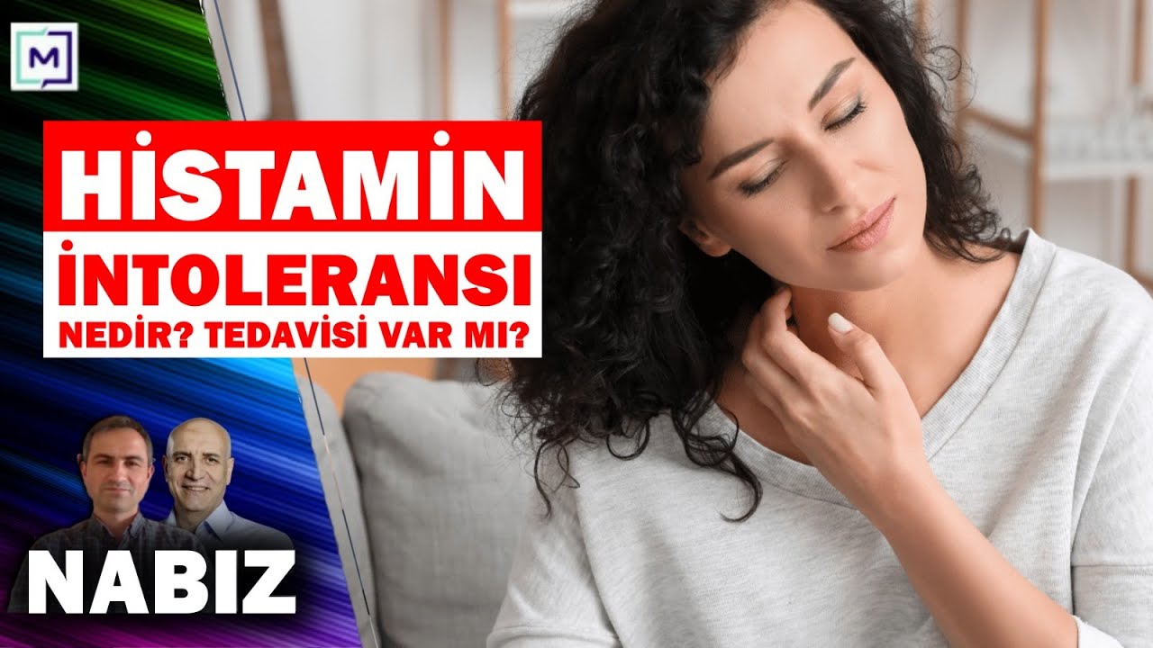 Histamin intoleransı nedir? Tedavisi var mı? | Nabız