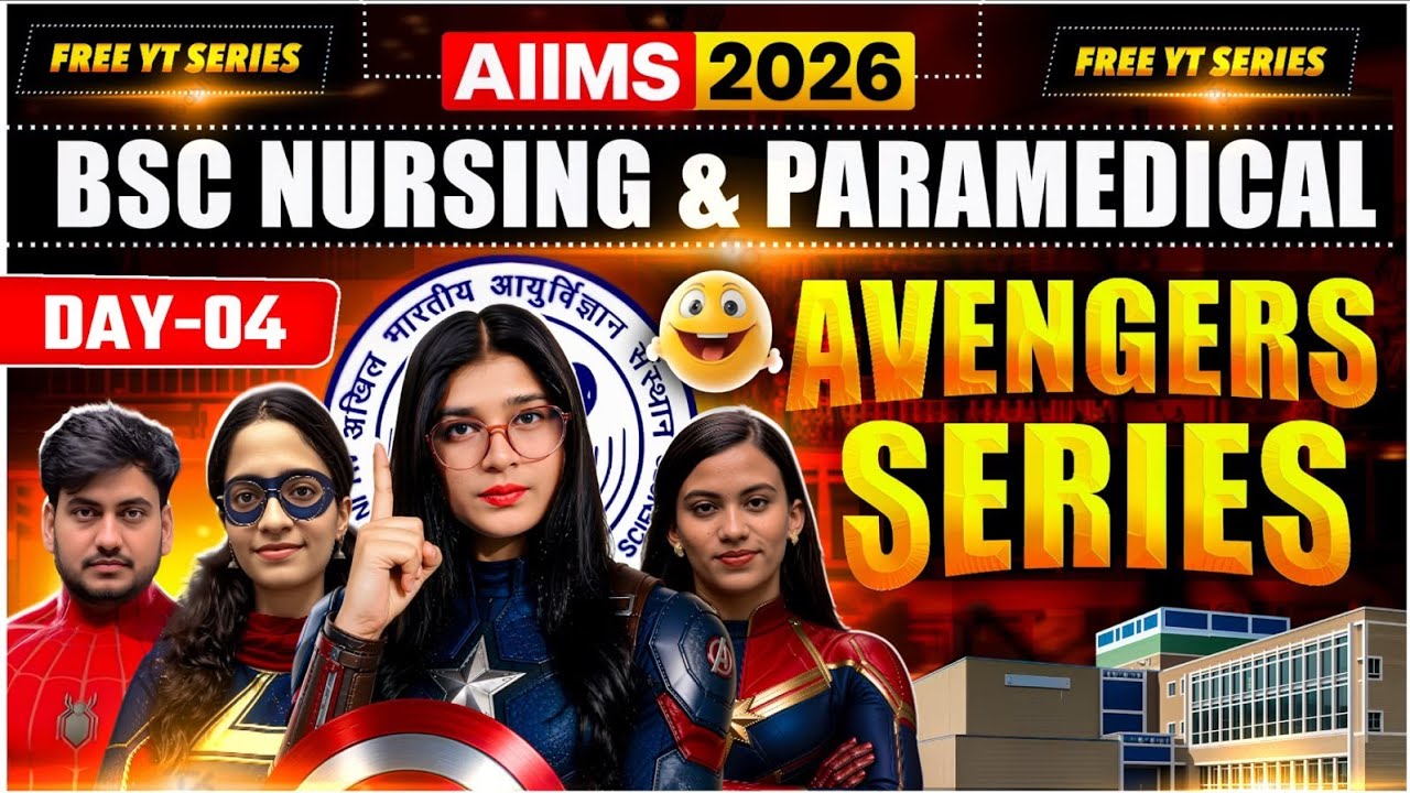 🚨AIIMS BSc NURSING & PARAMEDICAL 2026 | AVENGERS SERIES DAY-04 ⚡10 DAYS HARD CHALLENGE 🔥 AIIMS 2026