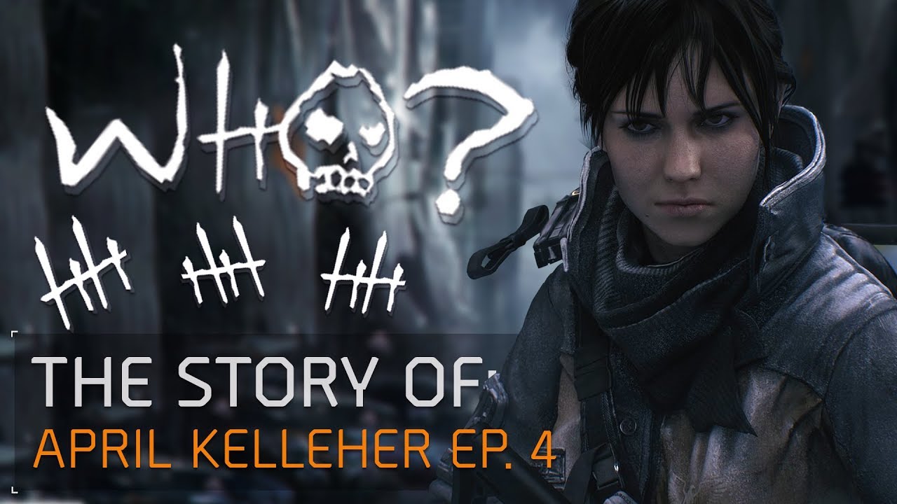 The Division™ 1.8.2 - The Story of April Kelleher (Final Episode)