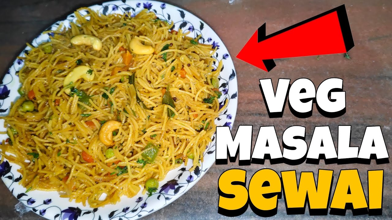 Veg Masala Sewai😋 | वेज मसाला सेवई | Suman's Kitchen 