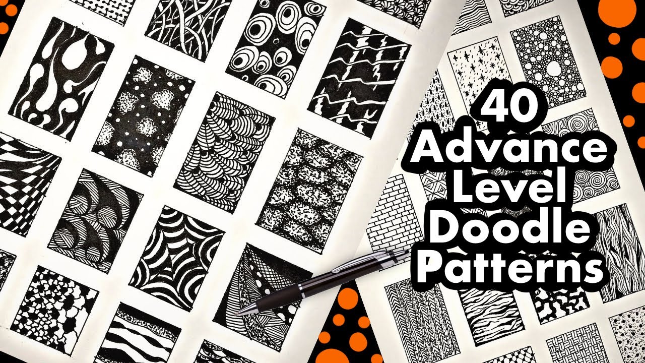 40 Zentangle Patterns | Doodling for Advance Learner l Doodle Art