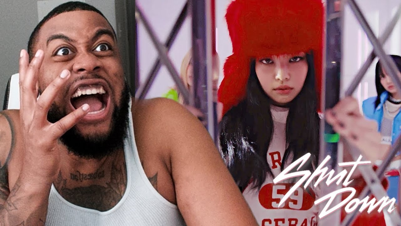 BLACKPINK - ‘Shut Down’ M/V Reaction!