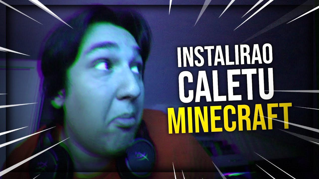 KUPIO & INSTALIRAO CALETU MINECRAFT ! *nema pojma*
