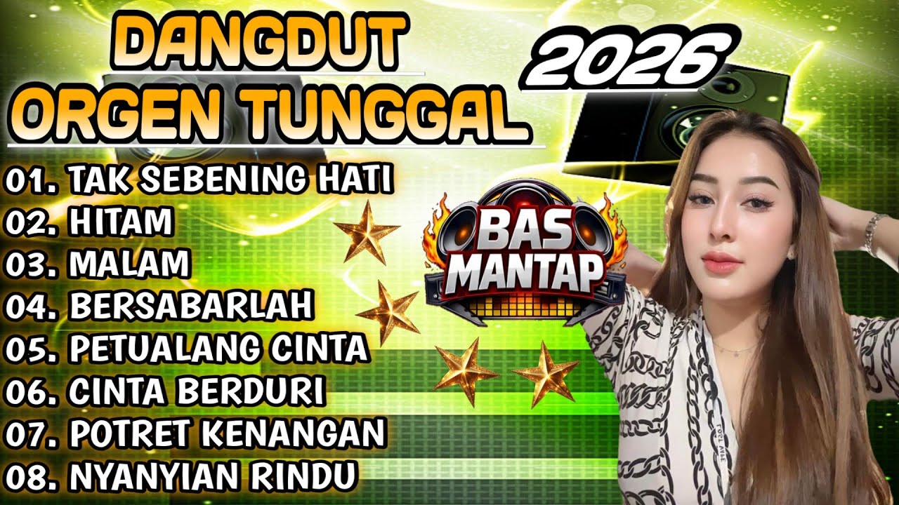 DANGDUT ORGEN TUNGGAL || BASS MANTAP