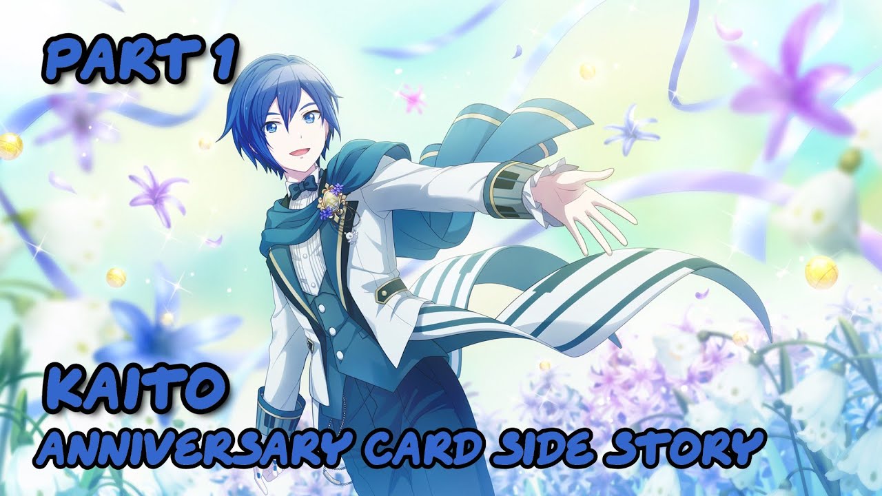 [Project sekai] KAITO Anniversary Card Side Story – Part 1