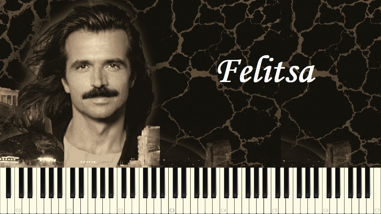 ♪ Yanni: Felitsa - Piano Tutorial