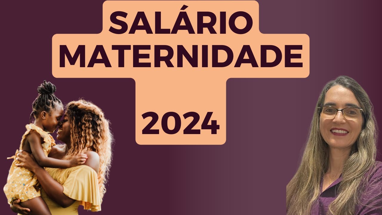 SALÁRIO MATERNIDADE: Direitos e Benefícios. Como São as Regras Para Adoção?