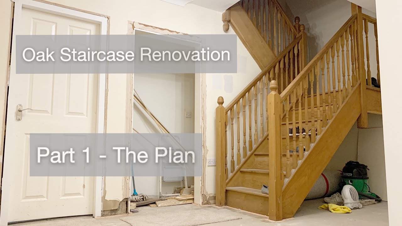 Part 1 - Oak Staircase Renovation DIY