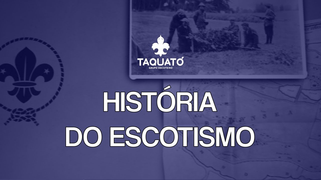 História do Escotismo