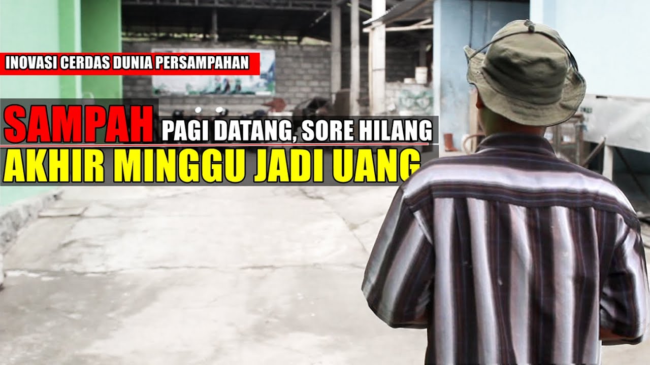 Inovasi Hebat !!! Sampah Bukan lagi Masalah, Malah jadi Berkah