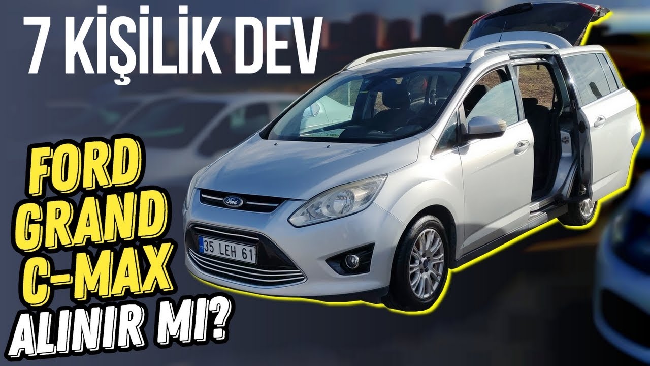 EN İYİ MPV | Ford Grand C-Max Nasıl Araba, Alınır Mı? C-Max 1.6 TDCI İnceleme ve Kullanıcı Yorumu