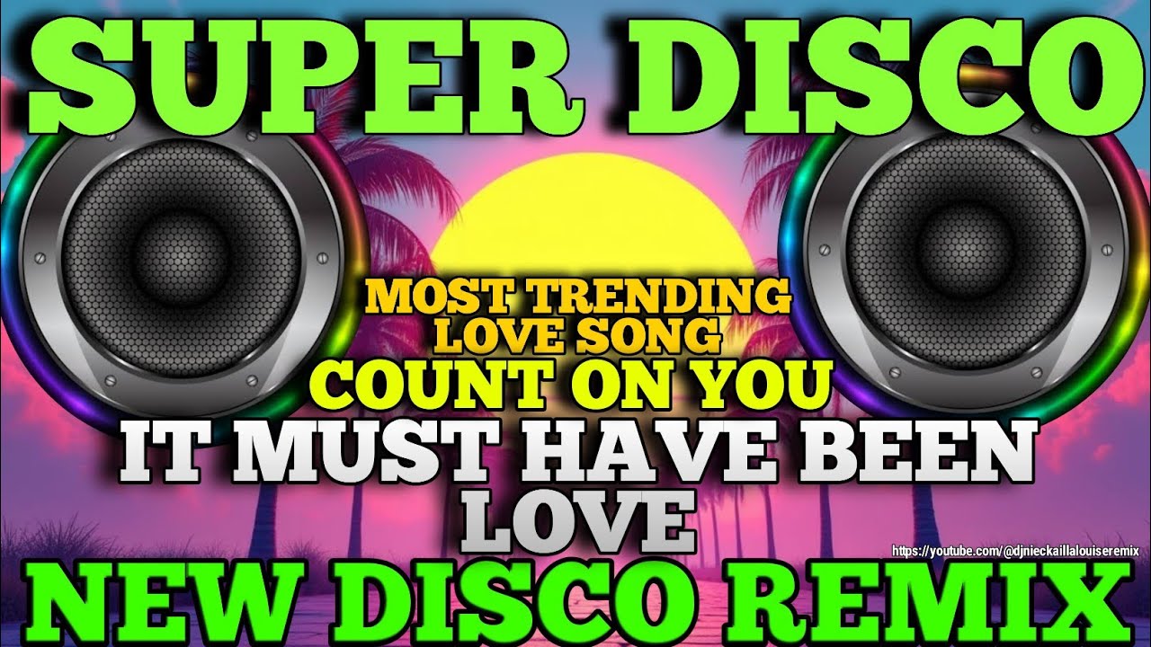 💥SUPER DISCO   REQUEST LOVE SONG 💕  SUPER MOST TRENDING DISCO PARTY SUMMER  REMIX☀️⛱️  NONSTOP DISCO