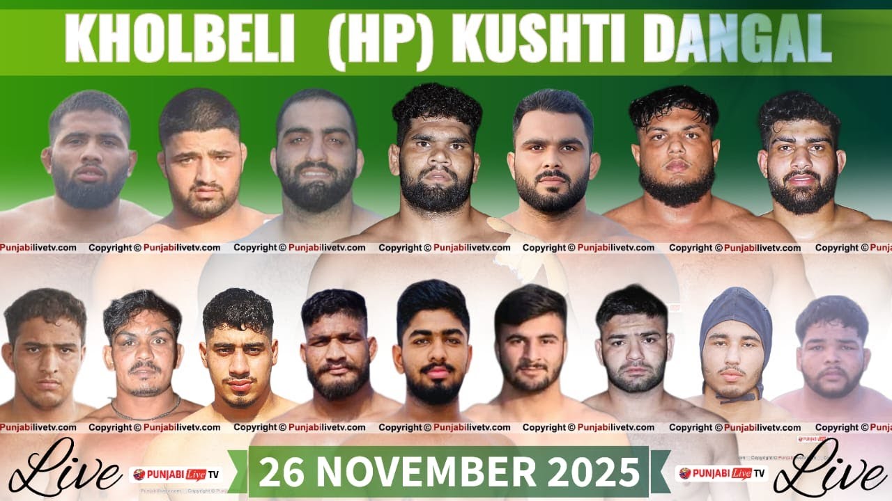 🔴[LIVE] KHOLBELI (H.P) KUSHTI DANGAL 26 NOVEMBER 2025 BY PUNJABILIVETV.COM