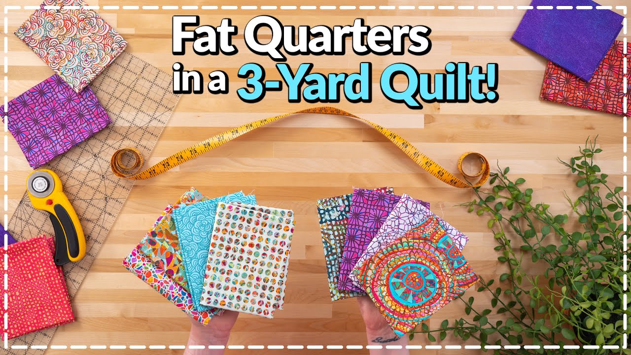 The Trick to Using Fat Quarters in a 3-Yard Quilt!