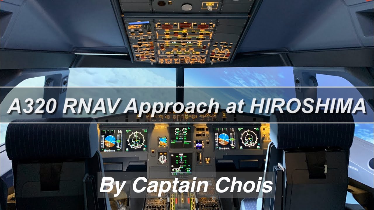 [Procedure] A320 RNAV Approach | HIROSHIMA Airport | RJOA RWY 28
