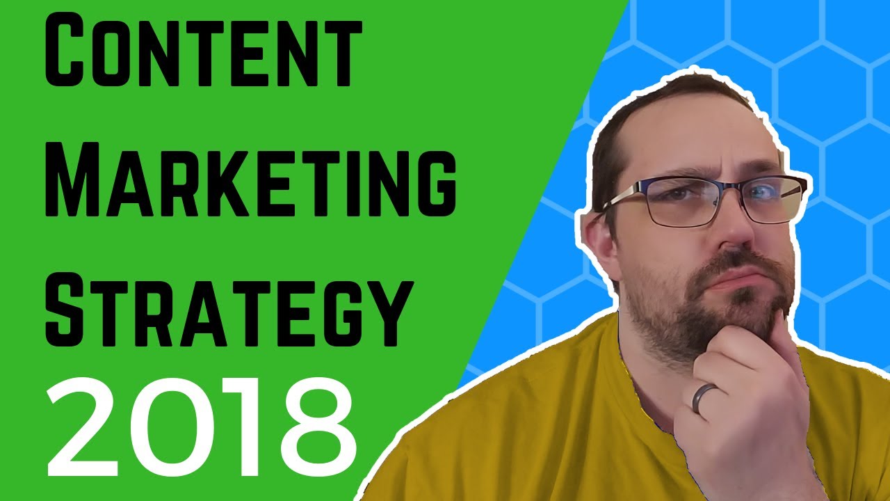 Content Marketing Strategy 2018