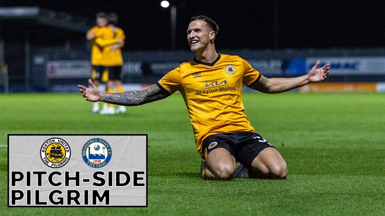 Pitch-side Pilgrim: Boston United Vs Braintree Town