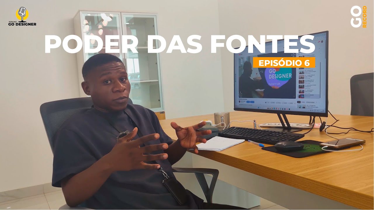 EP. 6 - Poder das Fontes na Criação Gráfica podcast Go Designer