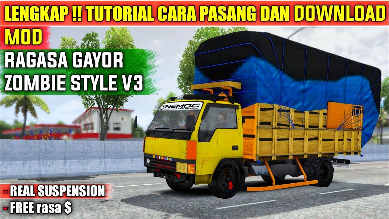FREE DOWNLOAD ‼️MOD RAGASA GAYOR ZOMBIE STYLE V3 , SUSPENSI SUPER EMPUK DEPAN BELAKANG .