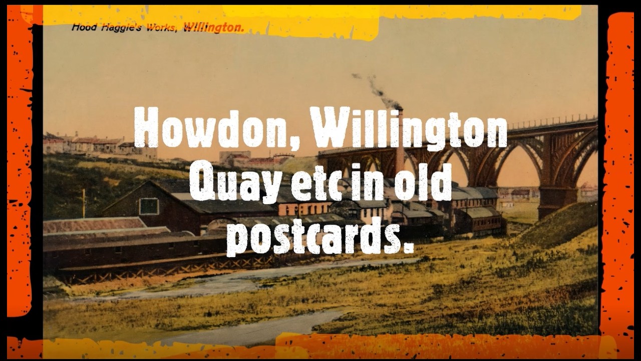 Howdon, Willington Quay etc in old postcards.