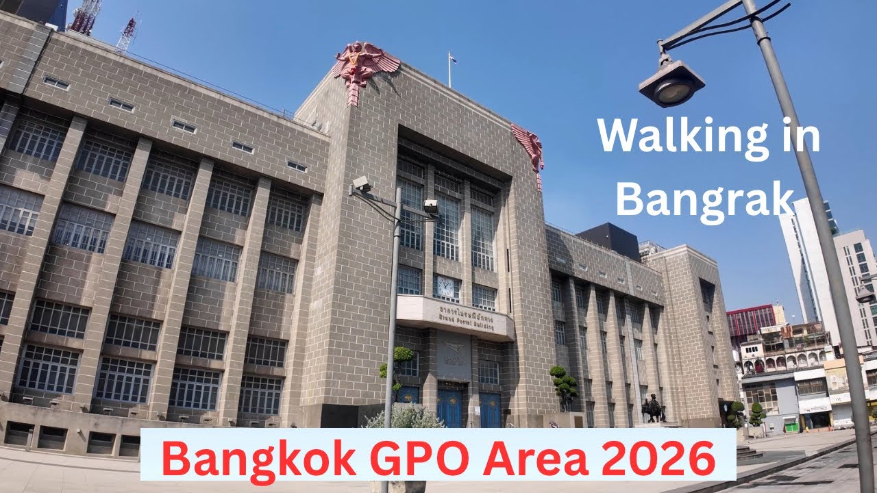 Bangrak , Haroon Mosque and Bangkok General Post Office Area . Feb 2026 . Vlog # 39 