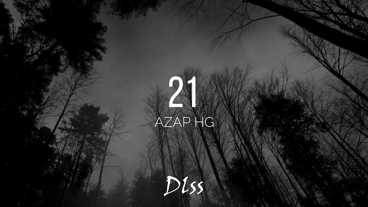 Azap HG - 21 [Sözleri]
