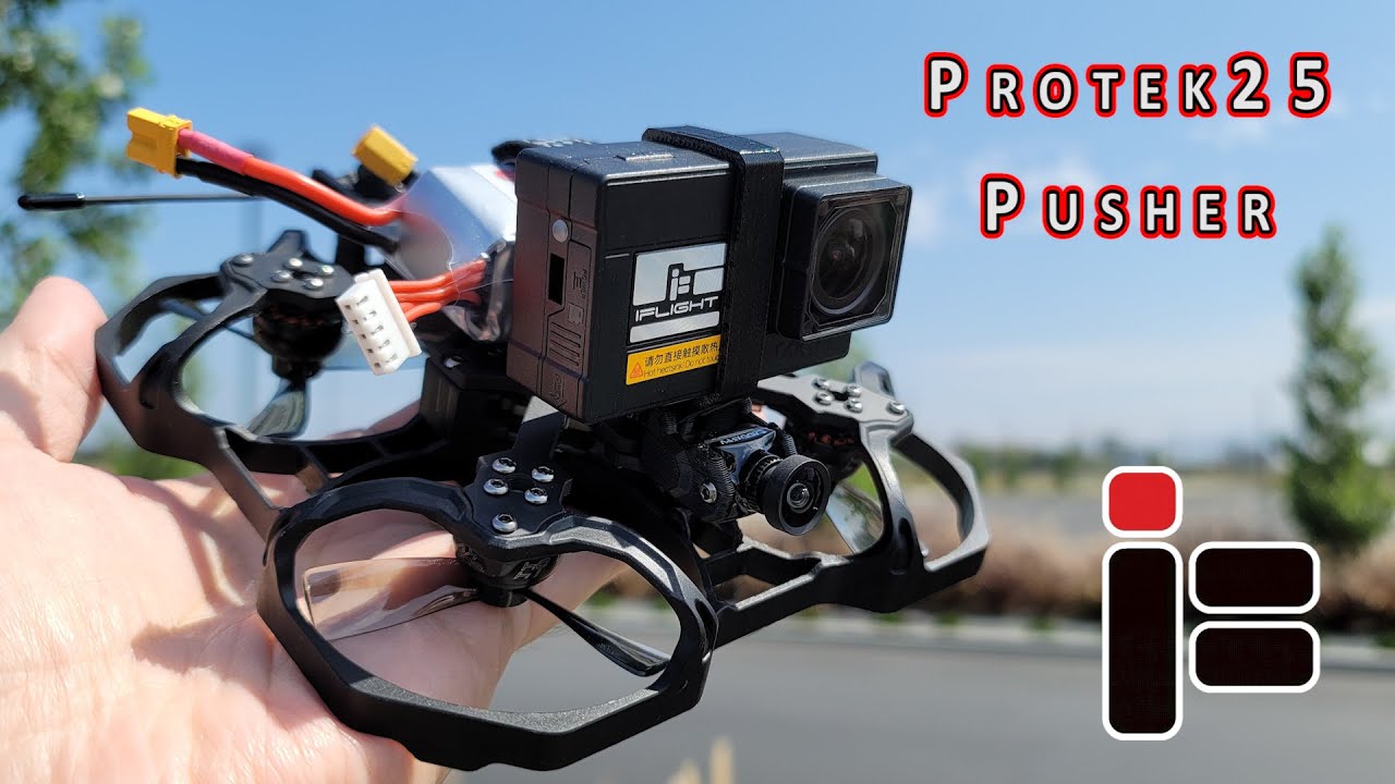iFlight Protek25 Pusher Cinewhoop Review 🛸