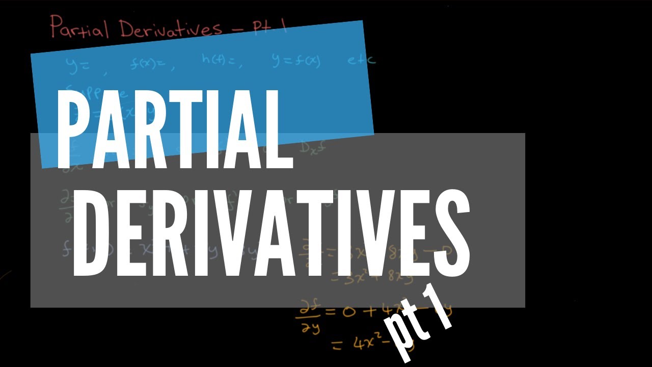 Partial Derivatives - pt 1  |  The Basics