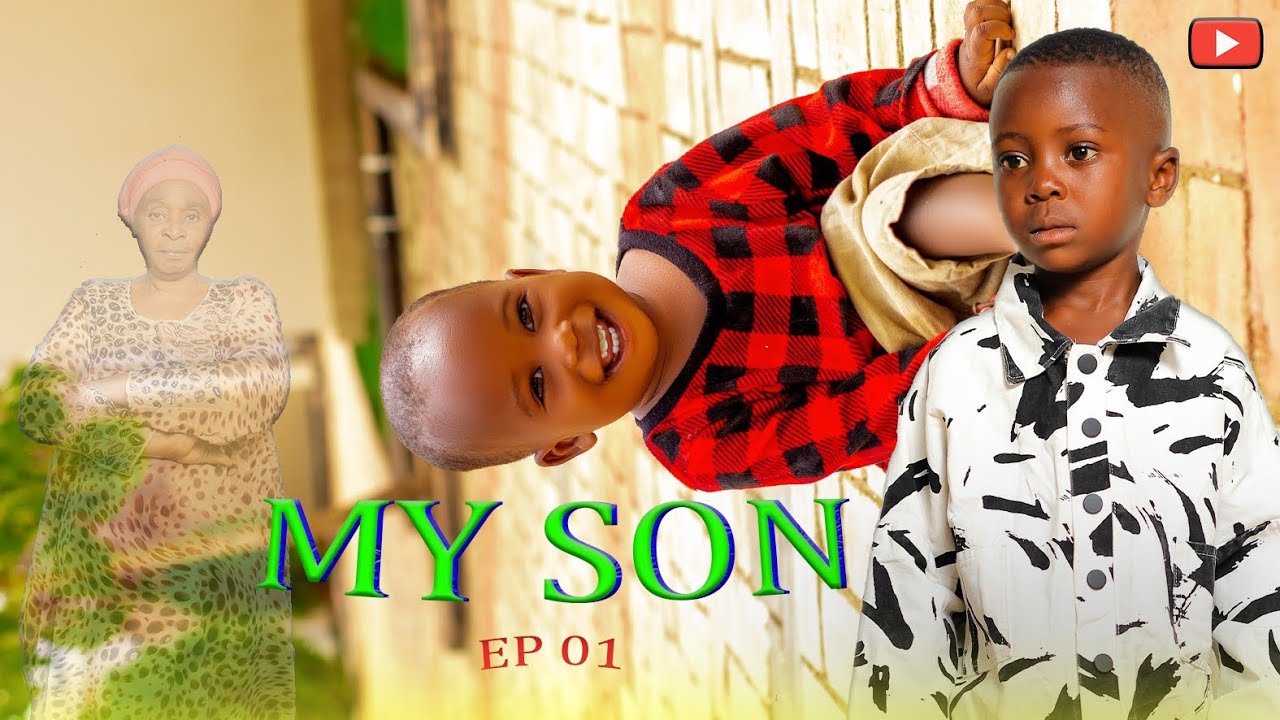 MY SON_Ep_01 (Bongo movie)