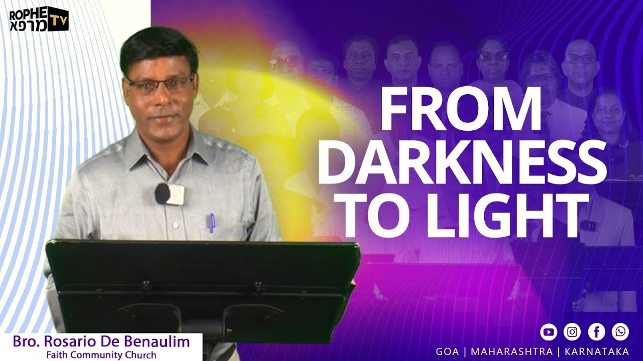 Rophe Tv: From Darkness To Light | Bro. Rosario De Benaulim