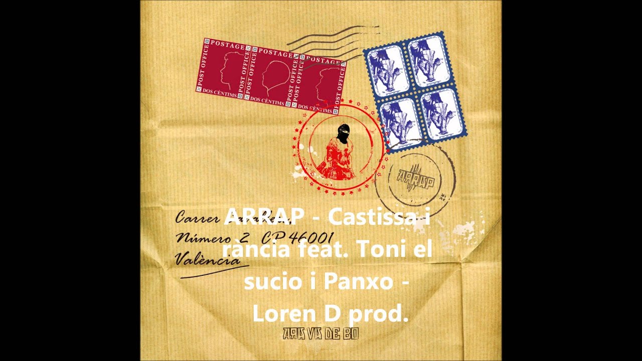 Arrap - Castissa i rància feat. Toni el sucio i Panxo - produce Loren D