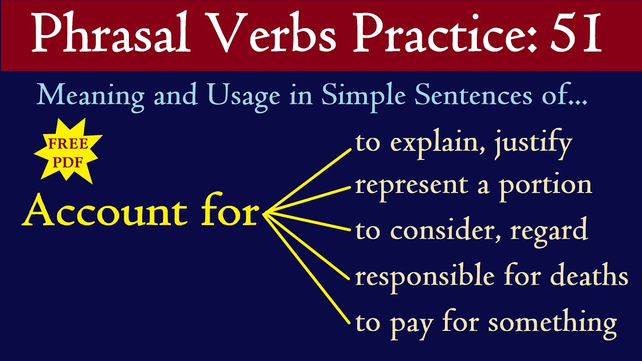 Account for ~ Phrasal Verb, Meaning with Examples | English Made Easy | #phrasalverbs #fluentenglish