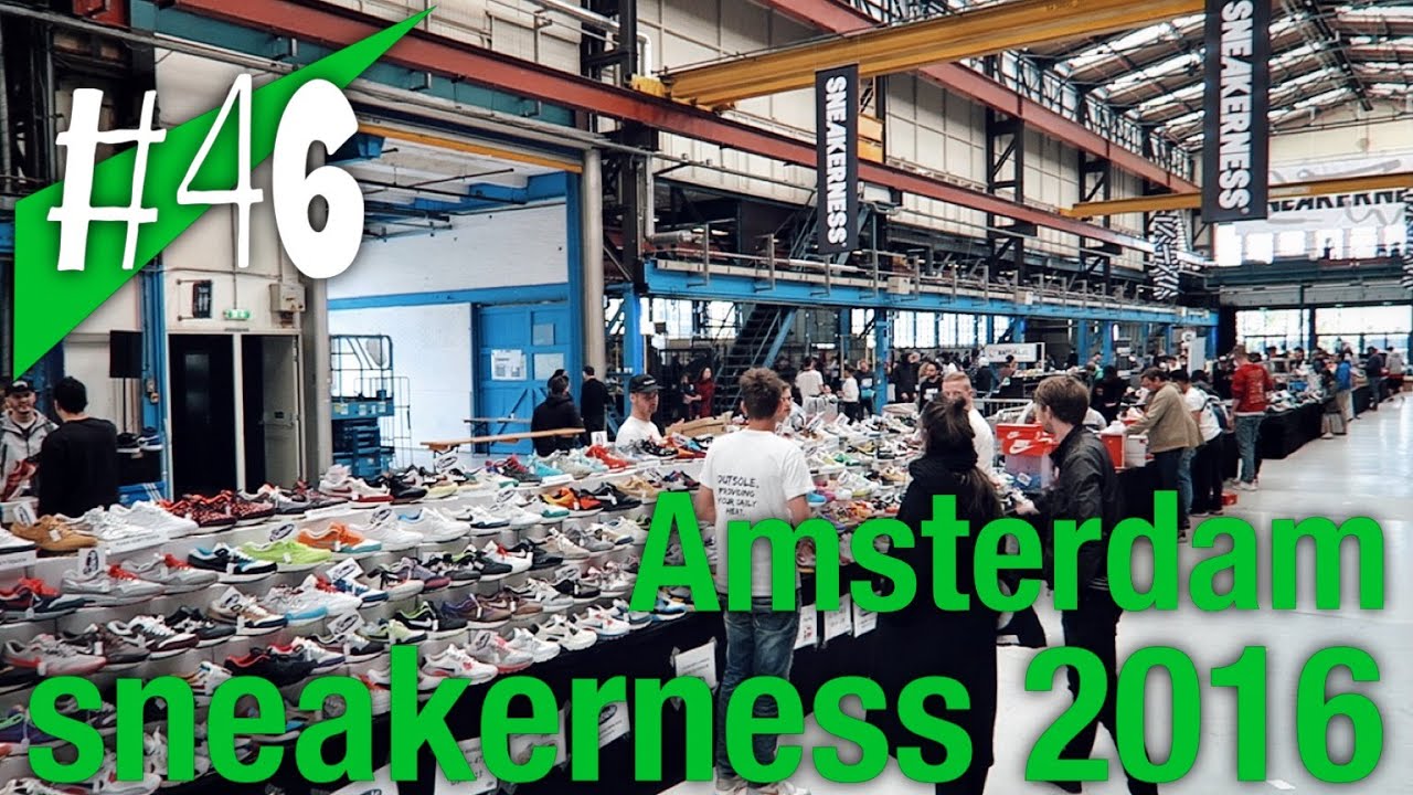 #46 - RECAP - SNEAKERNESS 2016 AMSTERDAM Kromhouthal - sneakerkult