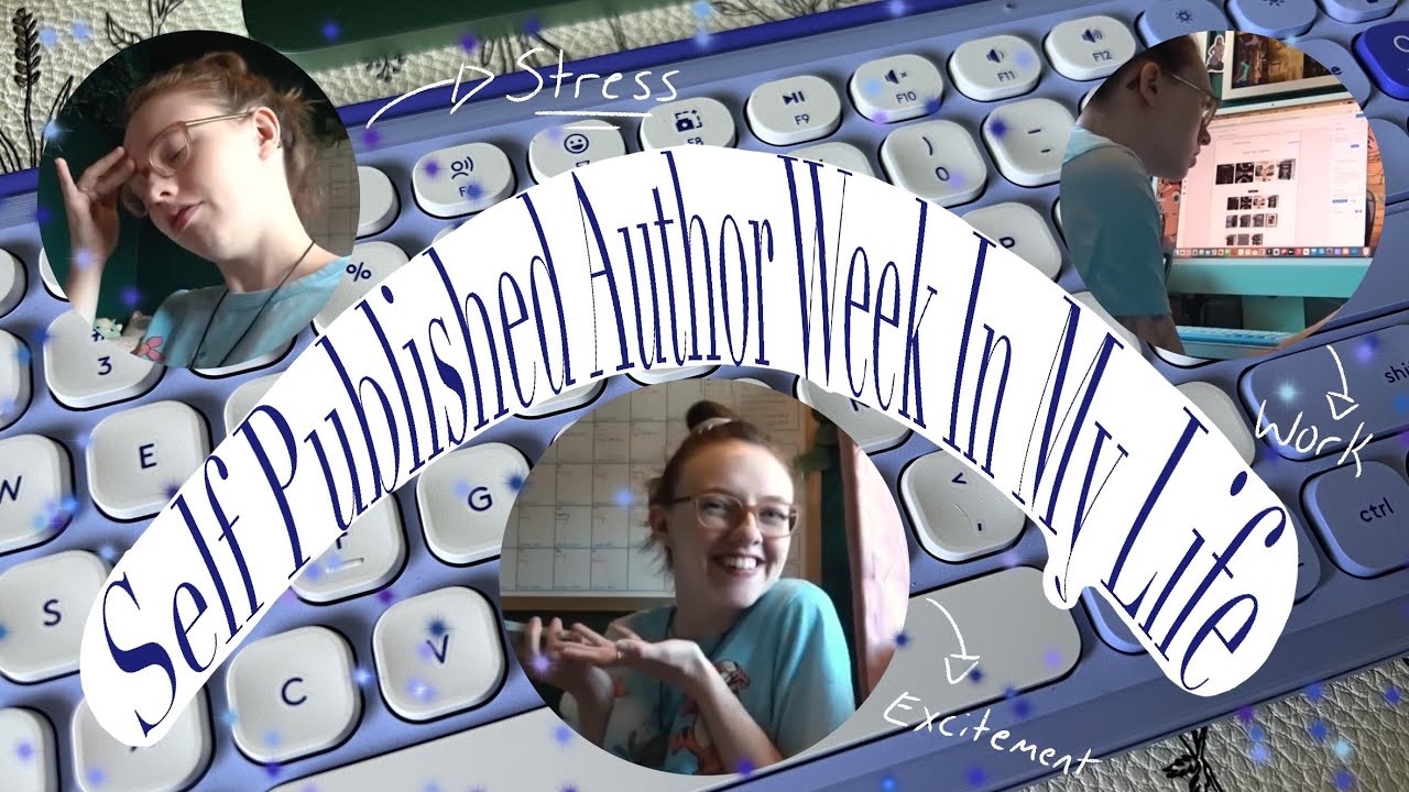 Week in the Life of a Self Published Author | Eirelynbird