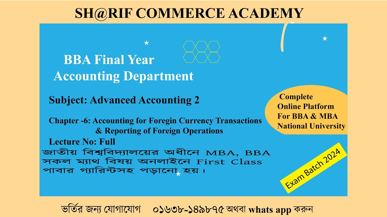chapter -6: Accounting for Foregin Currency Transactions & Reporting of Foreign Operations| lecture