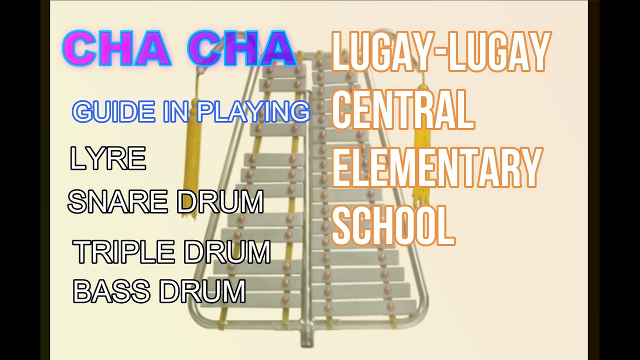 CHA CHA - DRUM AND LYRE GUIDE ( with letter notes )