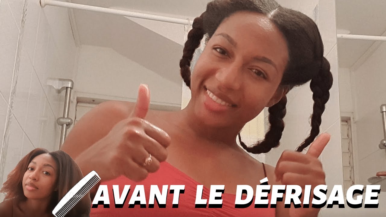 Ce que je fais la veille du défrisage | #1