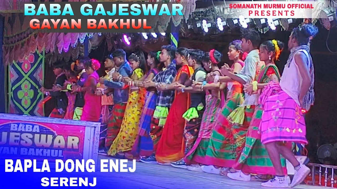 Baba Gajeswar Gayan Bakhul | Bapla Dong Enej Serenj | Santali Jatra 2025 | Somanath Murmu Official