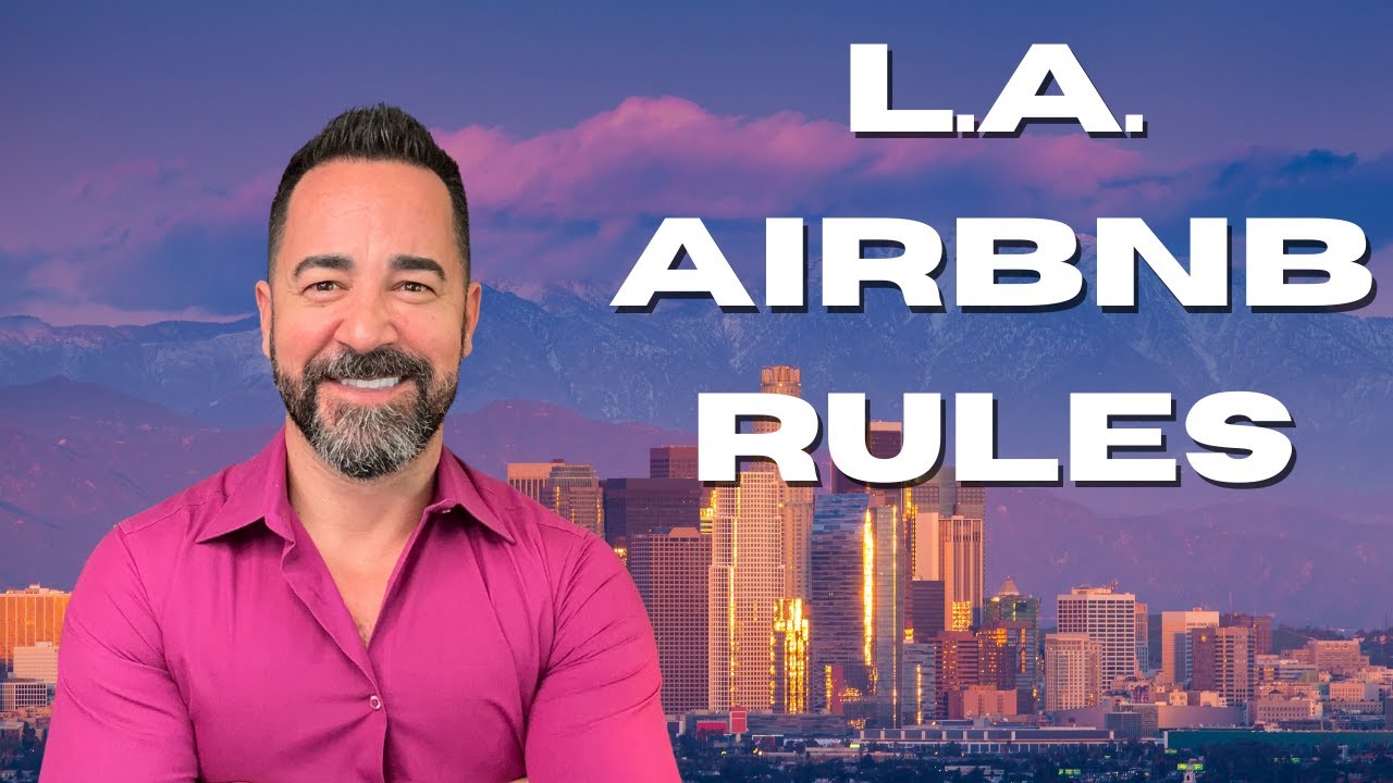 Airbnb Rules for Los Angeles