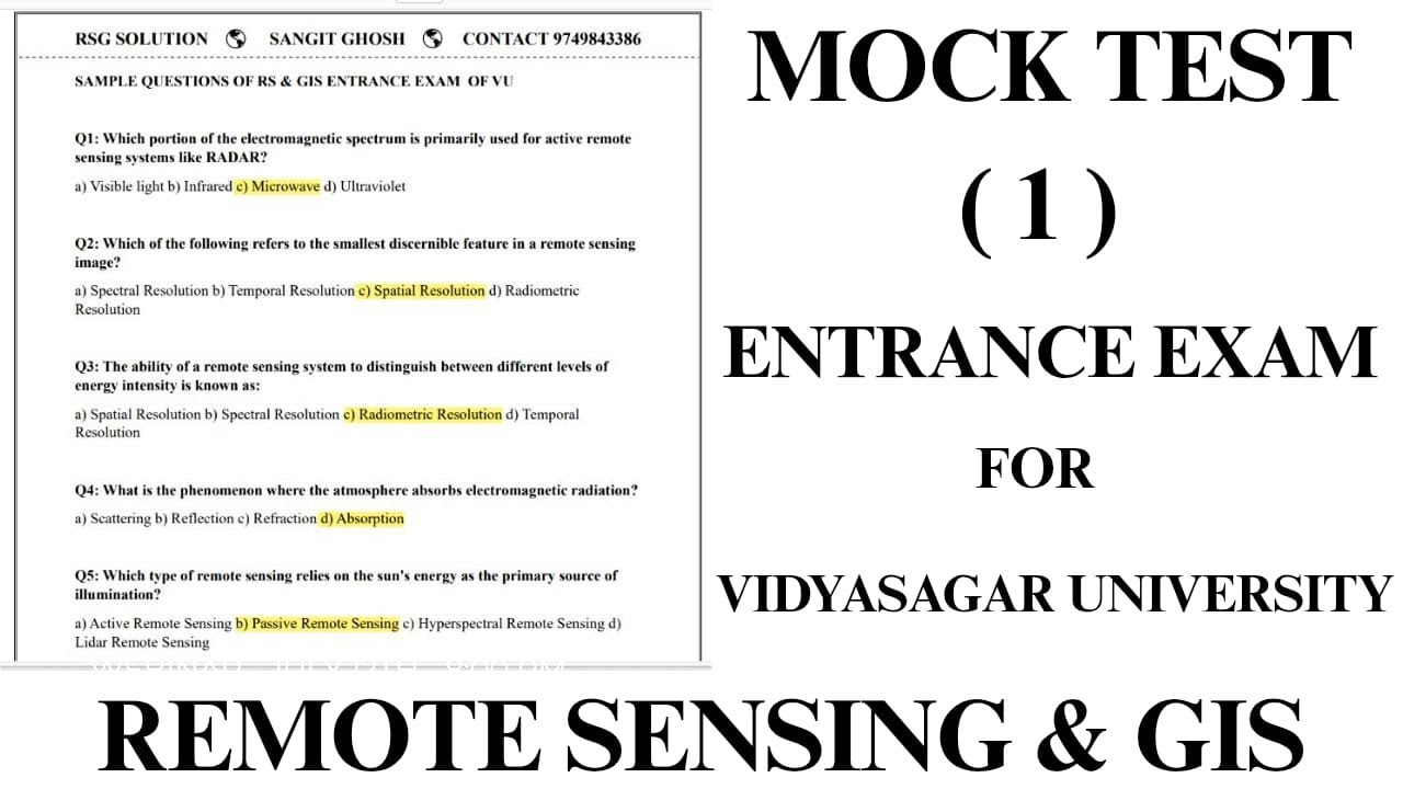 MOCK TEST(1) QUESTIONS FOR RS GIS ENTRANCE EXAM (VU)/SANGIT GHOSH/RSG SOLUTION/TERRA MAPIX - RSGIS
